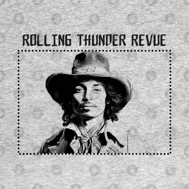 Rolling Thunder Revue by Moulezitouna